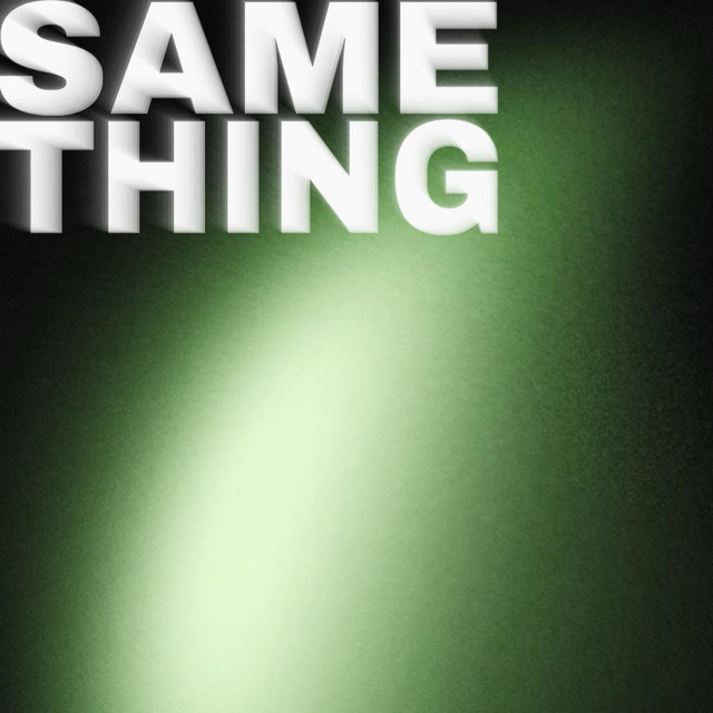Same Thing cover art