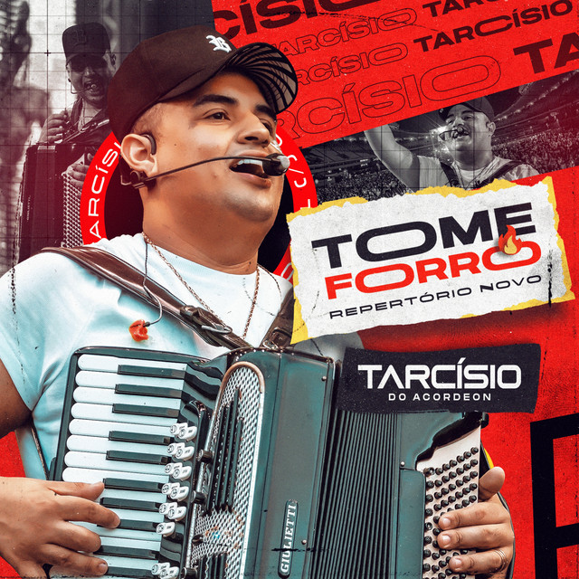 Cover of Tome Forró by Tarcísio do Acordeon