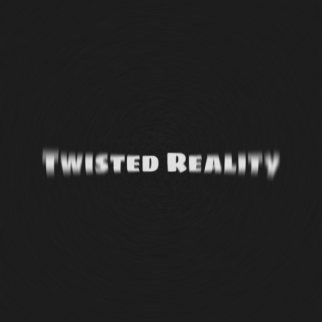 TWISTED REALITY cover art