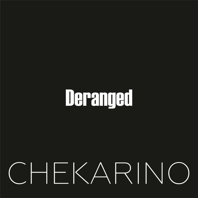 Обкладинка: Deranged — Chekarino