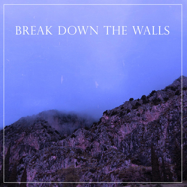 Break Down the Walls cover art