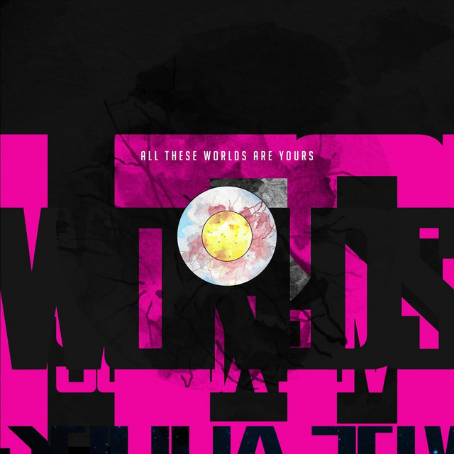All These Worlds Are Yours cover