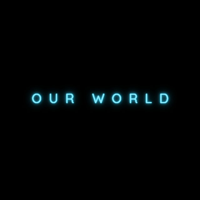 Our World - Single by khaal | Spotify