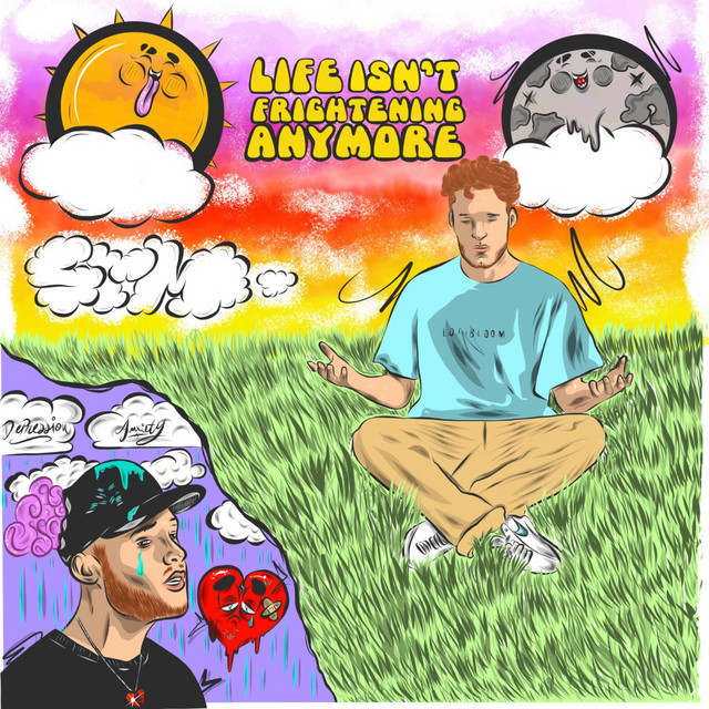 LIFE ISN'T FRIGHTENING ANYMORE cover art