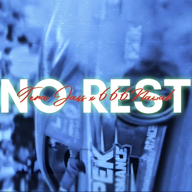 No Rest