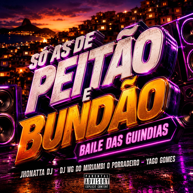 Só as de Peitão e Bundão – Baile das Guindias