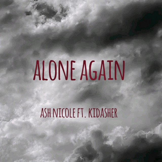 Alone Again - Single by Ash Nicole | Spotify