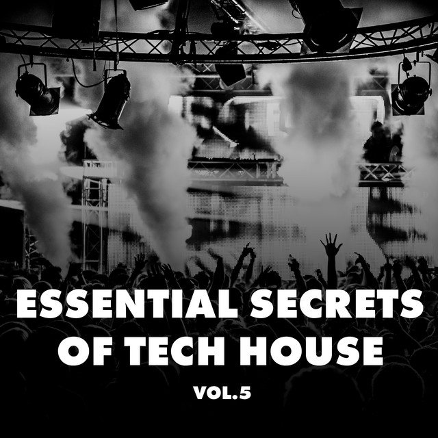 Essential Secrets of Tech House, Vol. 5 cover art