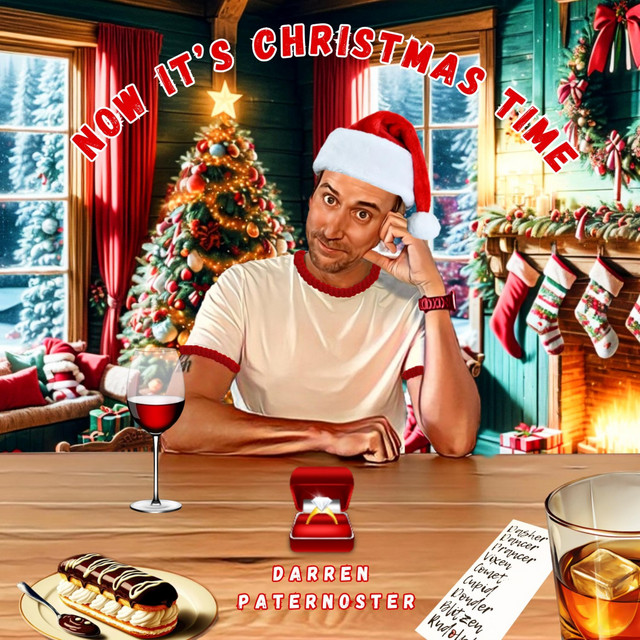 Écouter "Now it's Christmas Time" de Darren Paternoster
