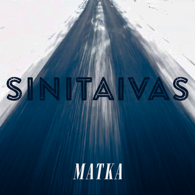 Matka - song and lyrics by Sinitaivas | Spotify