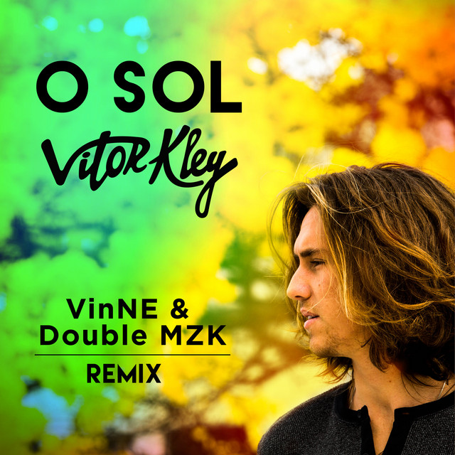O Sol (VINNE & Double MZK Remix)