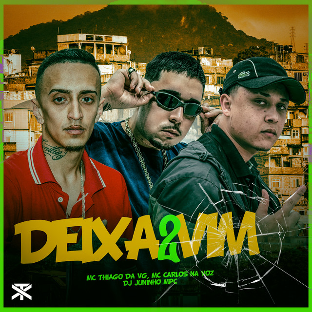 Deixa Vim 2