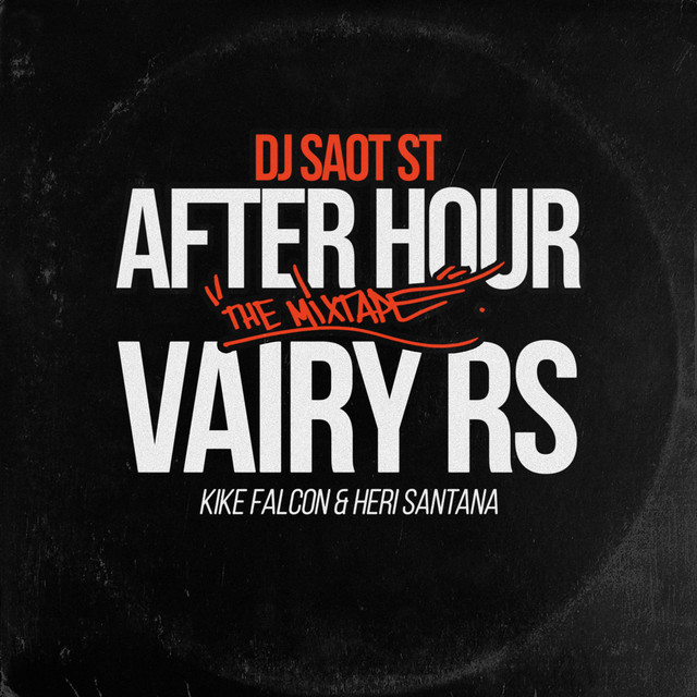 VAIRY RS #22 AFTER HOUR THE MIXTAPE