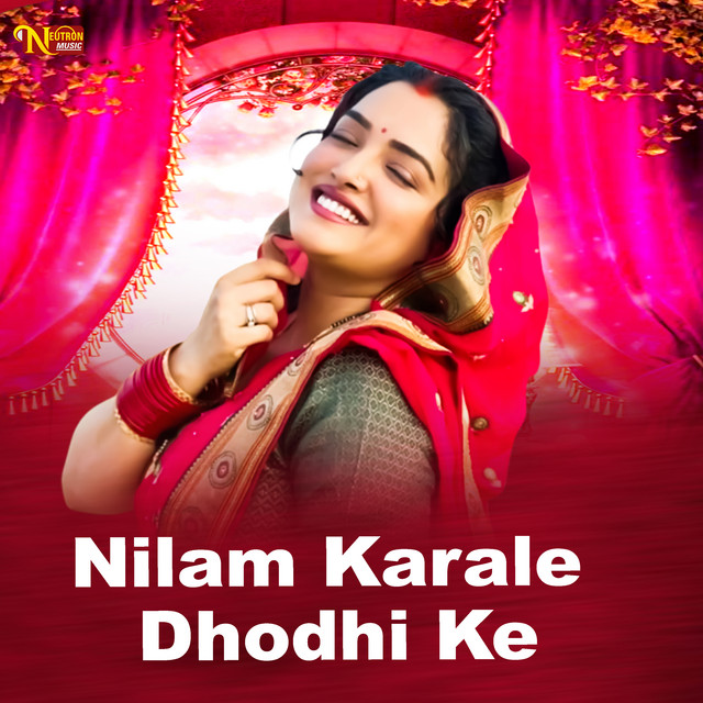 Nilam Karale Dhodhi Ke