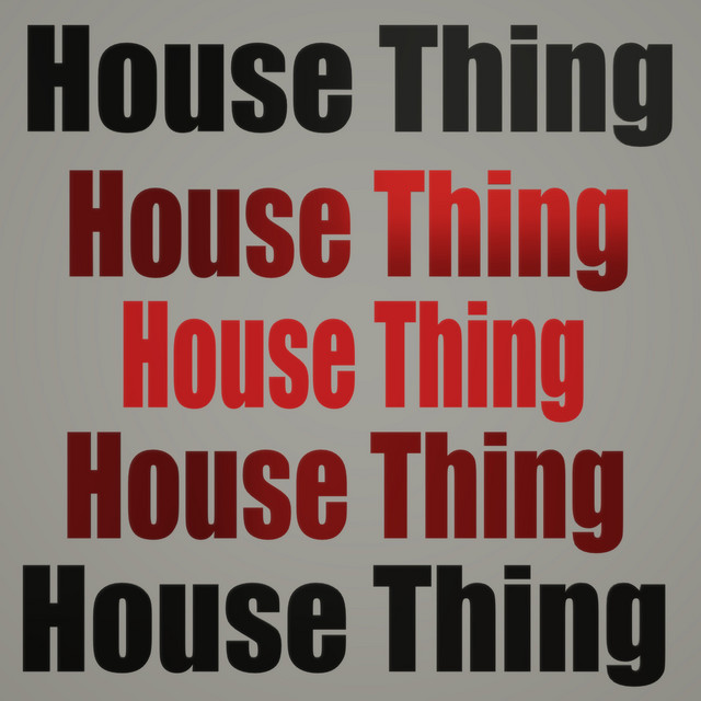 House Thing