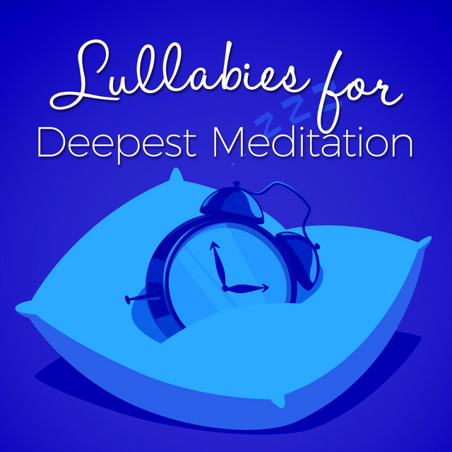 Lullabies for Deepest Meditation cover art