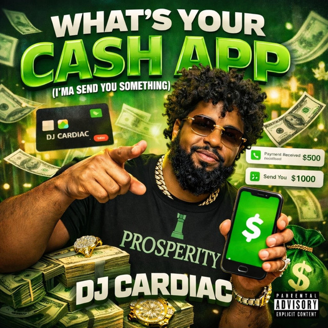 Whats Your Cash App (I'ma Send You Something)