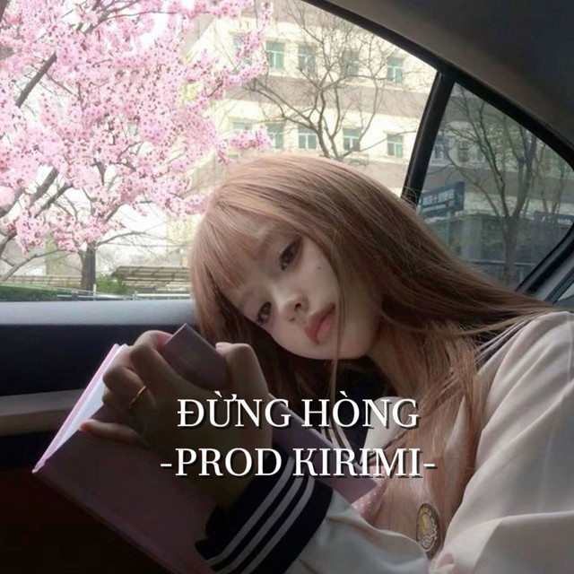 Đừng Hòng - Prod Kirimi