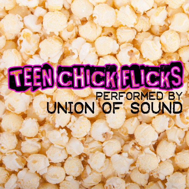 Teen Chick Flicks - Music From Mean Girls, Angus Thongs And Perfect Snogging & St. Trinian's cover art