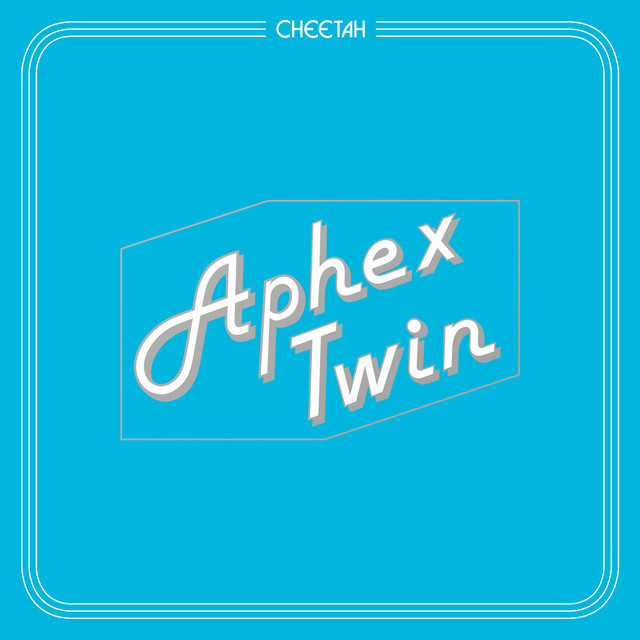 Omslag för Cheetah av Aphex Twin