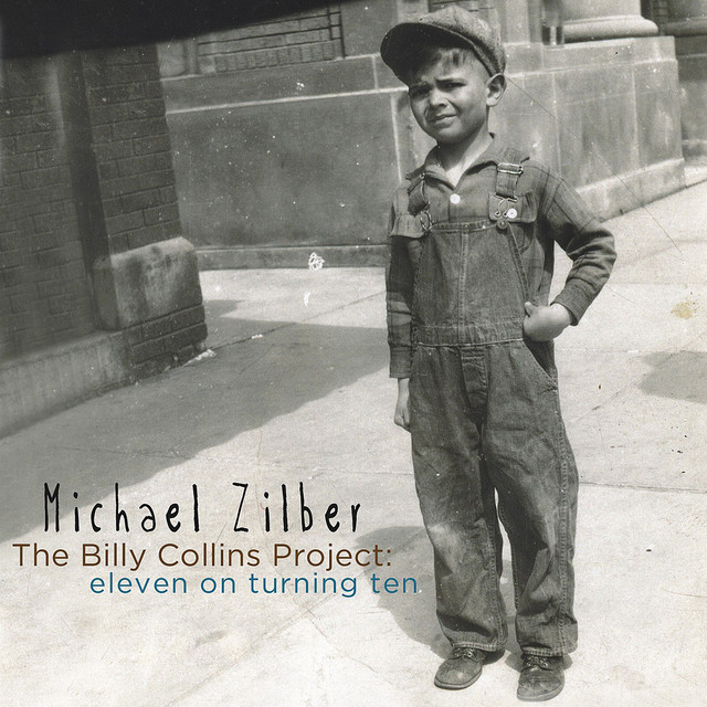 The Billy Collins Project: Eleven Turning on Ten — Michael Zilber