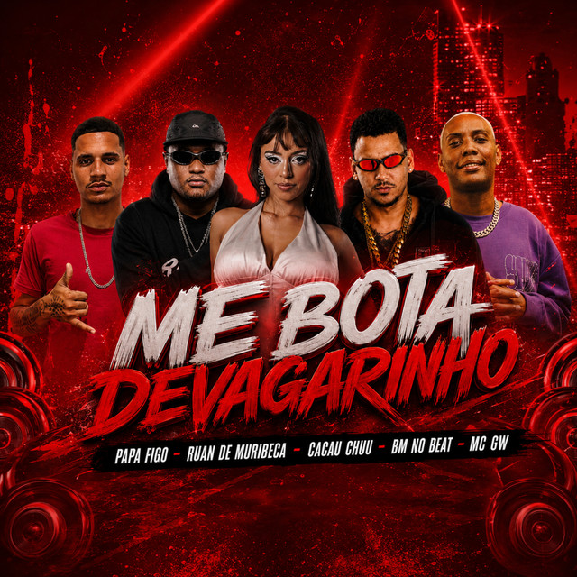 Me Bota Devagarinho