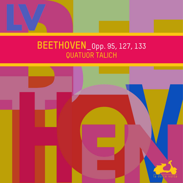 Beethoven: String Quartets, Op. 95, Op. 127 & Op. 133