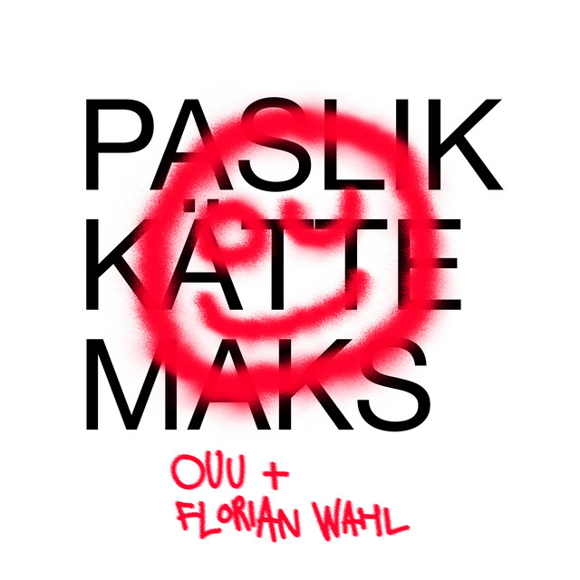 Paslik Kättemaks (feat. Florian Wahl)