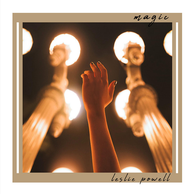 Magic - song and lyrics by Leslie Powell | Spotify