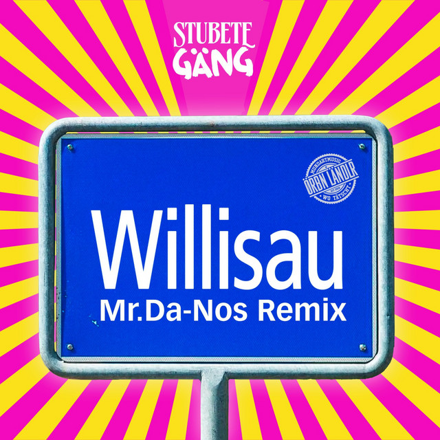 Willisau (Mr. Da-Nos Remix) cover
