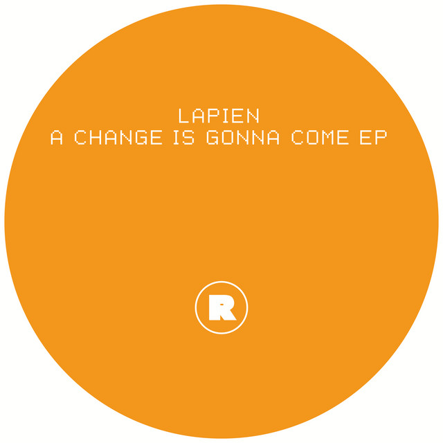 A Change Is Gonna Come - Original Mix