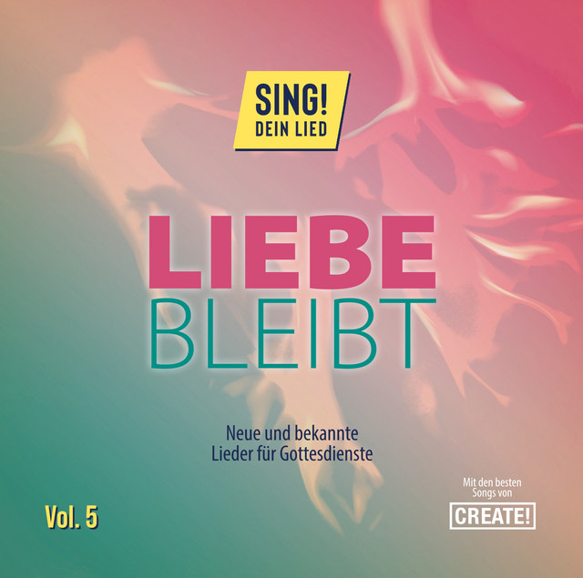 Sing! Dein Lied, Vol. 5: Liebe bleibt cover