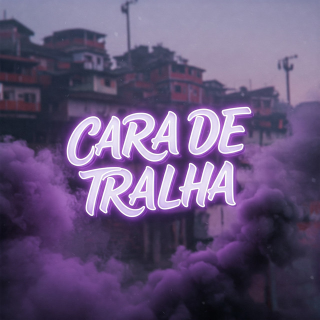 CARA DE TRALHA