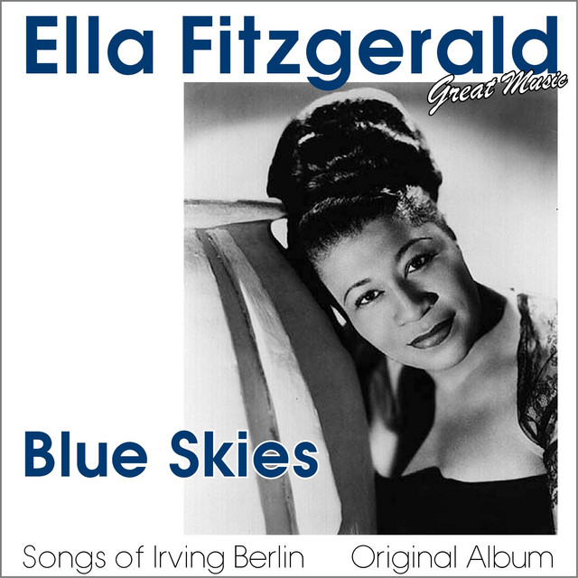 Blue Skies - song and lyrics by Ella Fitzgerald with Paul Weston