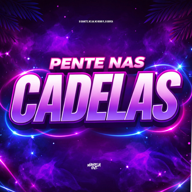 Pente nas Cadelas (feat. DJ Gouveia)