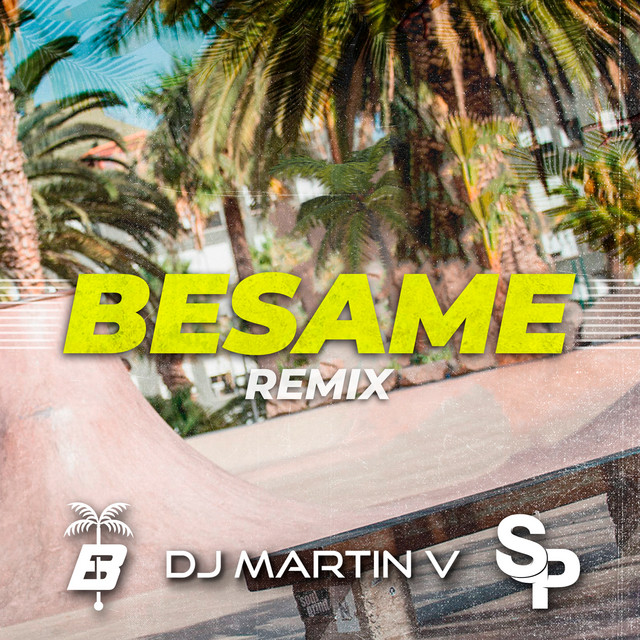 Bésame - Remix