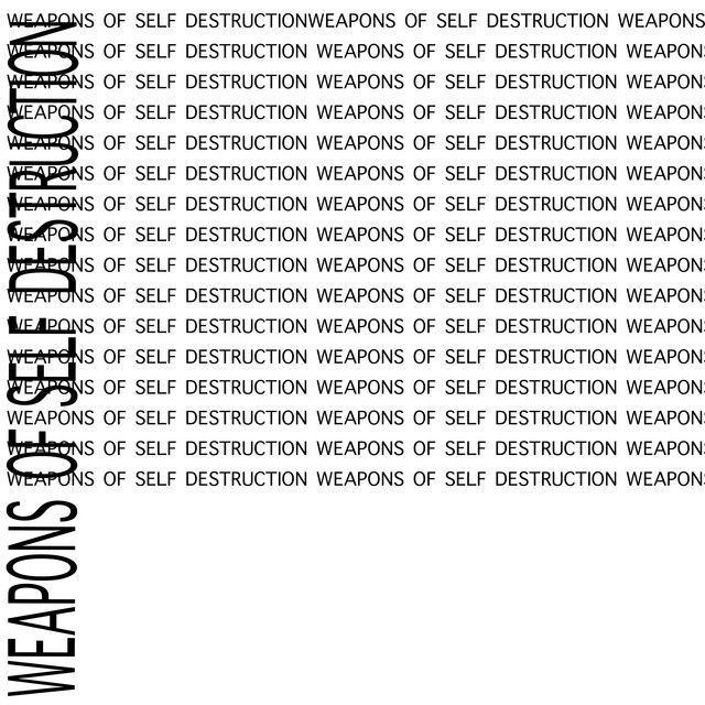 WEAPONS OF SELF DESTRUCTION cover art