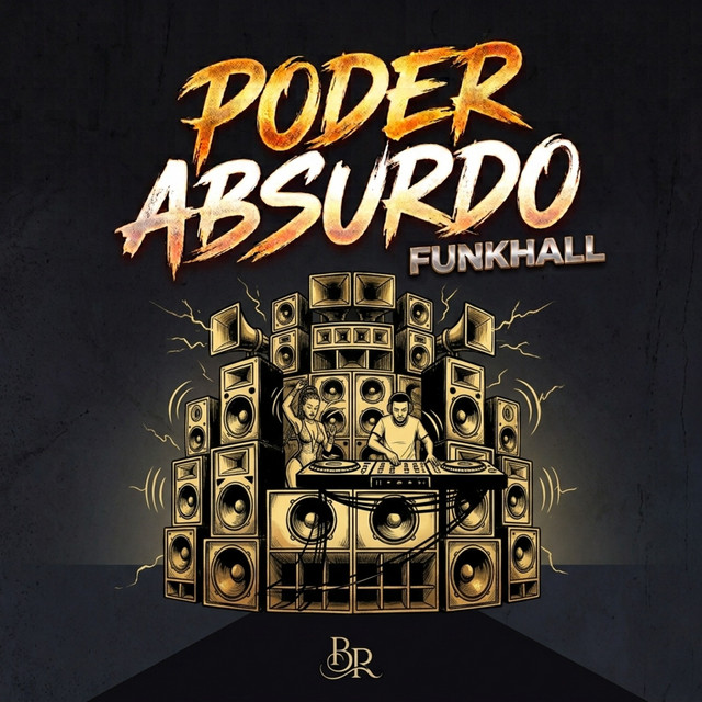 PODER ABSURDO FUNKHALL