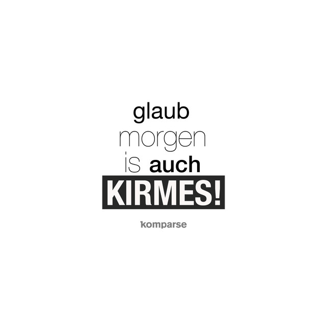 Glaub morgen is auch Kirmes cover