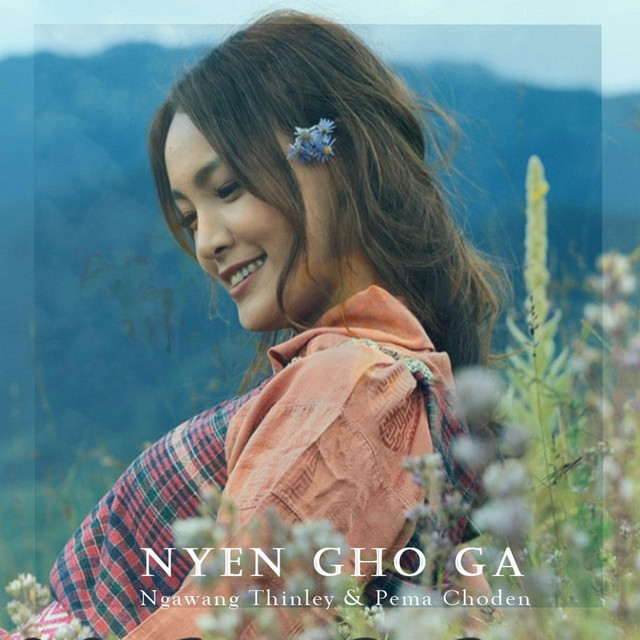Nyen Dho Ga-Ngawang Thinley