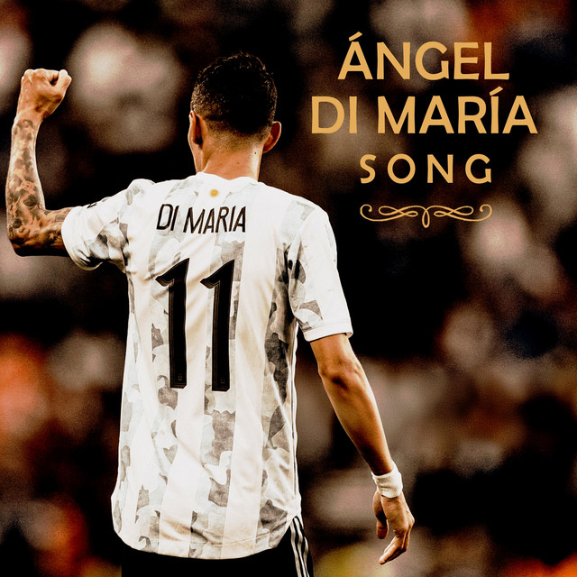 Ángel Di María Song cover art