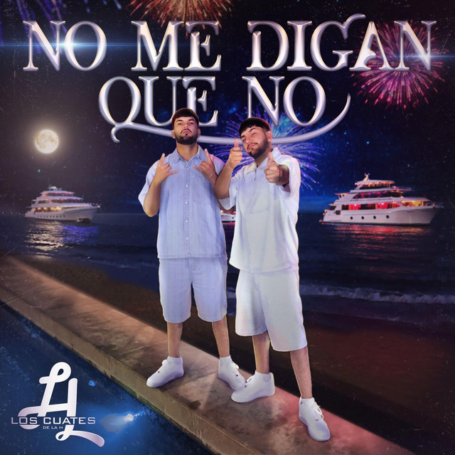 No Me Digan Que No