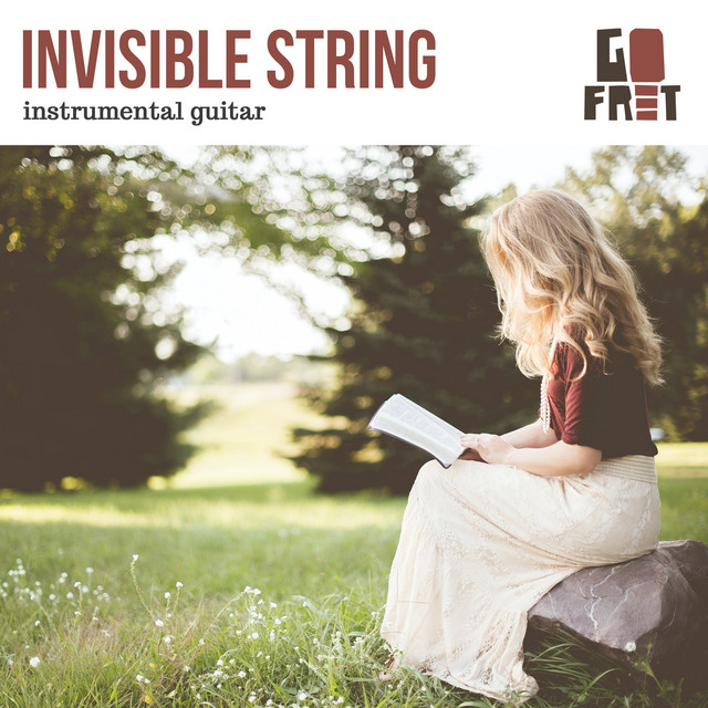 Invisible String (Instrumental Guitar) - Single by Go Fret | Spotify