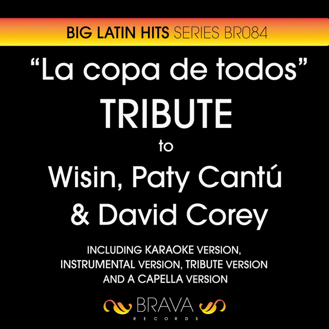 La Copa de Todos - Tribute To Wisin, Paty Cantu & David Corey (Coca-Cola Brazil World Cup 2014) cover