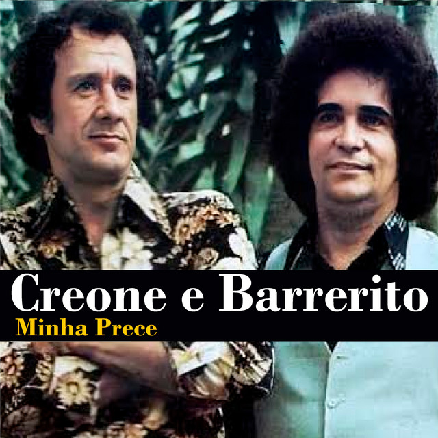 Creone e Barrerito