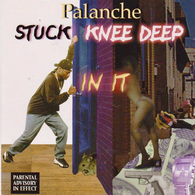 Stuck, Knee Deep in It - Album by Palanche | Spotify