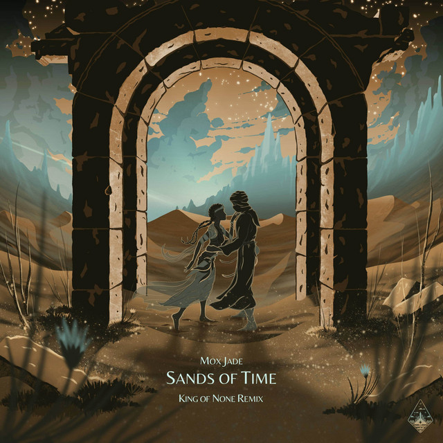 Sands of Time - King Of None Remix
