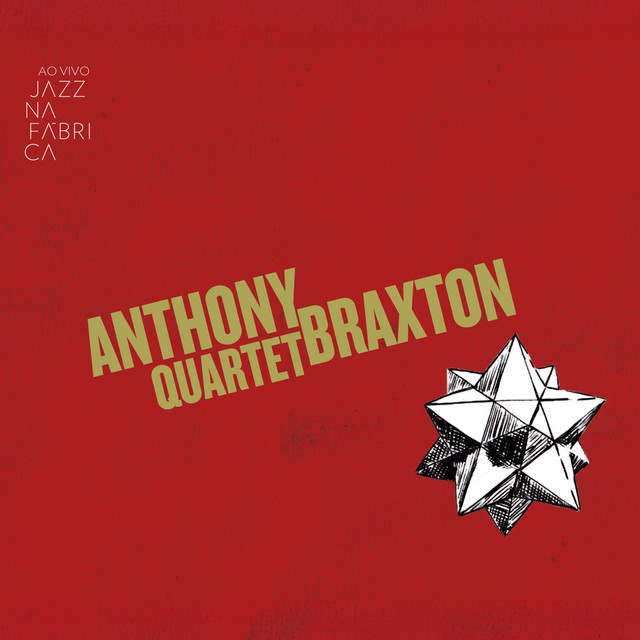Ao Vivo Jazz Na Fábrica: Anthony Braxton Quartet cover