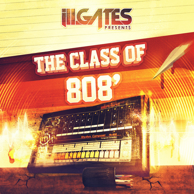 Ill.Gates Presents Class of 808 cover art
