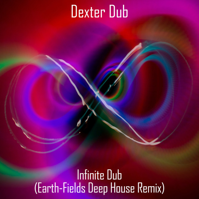 Infinite Dub (Earth-Fields Deep House Remix) cover